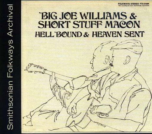 Cover for Williams and Short Stuff Macon,big Joe · Hell Bound and Heaven Sent Blues (CD) (2012)