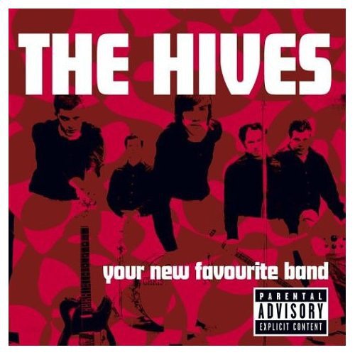 Cover for The Hives · Hives (The) - Your New Favourite Band (CD)