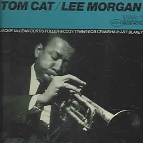 Cover for Lee Morgan · Tom Cat (CD) [Remastered edition] (2006)