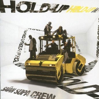 Cover for Saian Supa Crew · Hold Up (CD/DVD) (2005)