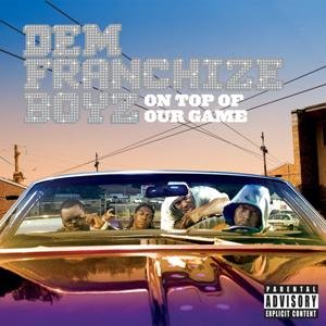 Cover for Dem Franchize Boyz · On Top of Our Game (D.v.) (CD) (2006)