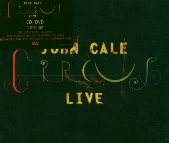 Cover for John Cale · Circus - live (CD/DVD) [Dvd edition] (2007)