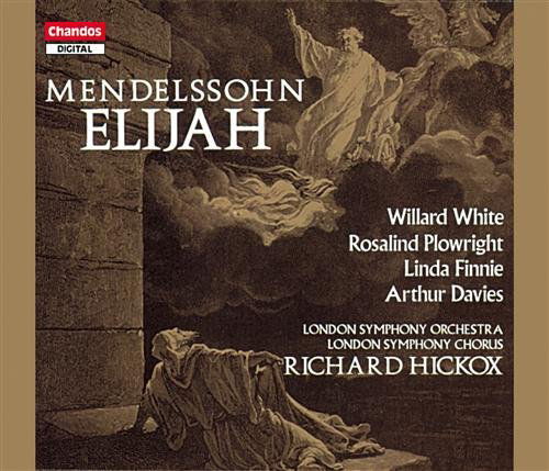 Elias - Felix Mendelssohn Bartholdy (1809-1847) - Music - Chandos - 0095115877425 - October 28, 1992