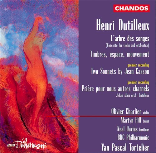 L'arbre Des Songes - Dutilleux / Charlier / Hill / Bbc Philharmonic - Musiikki - CHN - 0095115950425 - tiistai 24. syyskuuta 1996
