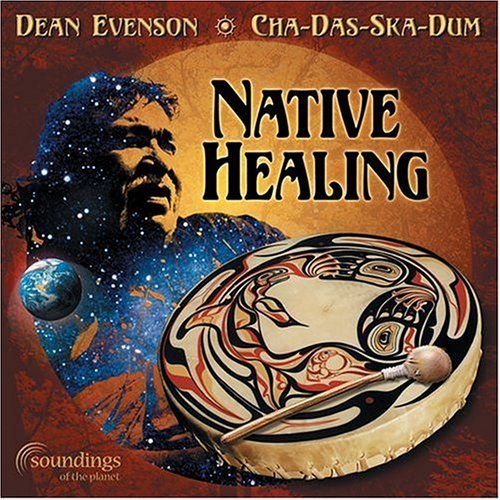 Cover for Evenson,dean / Cha-das-ska-dum · Native Healing (CD) (2001)