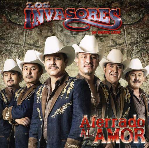 Cover for Invasores De Nuevo Leon · Aferrado Al Amor (CD) (2012)