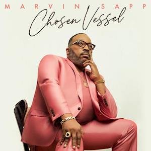 Cover for Marvin Sapp · Chosen Vessel (CD) (2020)