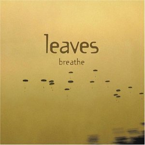 Breathe - Leaves - Muziek - INTERSCOPE - 0600445044425 - 23 september 2003