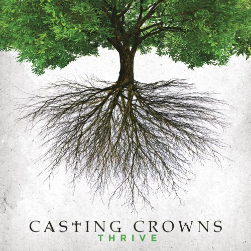 Cover for Casting Crowns · Thrive (CD) (2014)