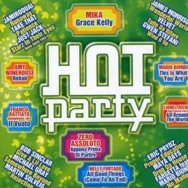 Hot Party Spring 2007 - Aa.vv. - Musik - UNIVERSAL - 0602498484425 - 20. juli 2007