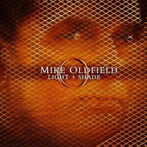 Cover for Mike Oldfield · Light &amp; Shade (CD) [Special edition] (2018)