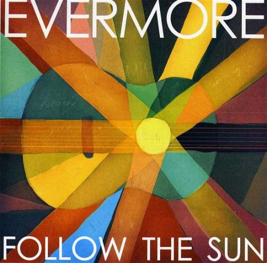 Cover for Evermore · Follow the Sun (CD) [Ltd edition] (2012)