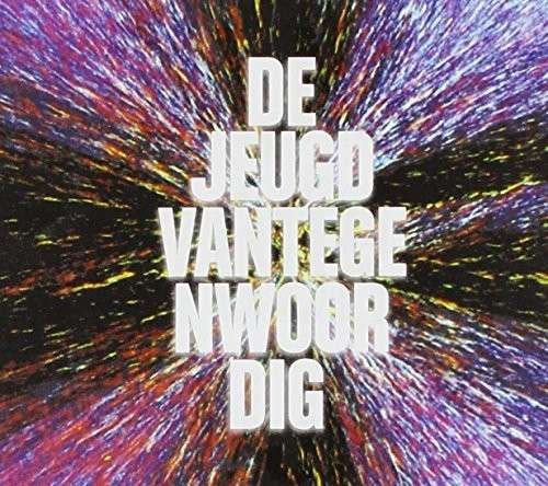 Cover for De Jeugd Van Tegenwoordig · Ja Natuurlijk! (CD) (2013)