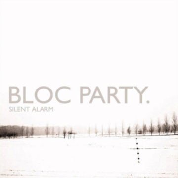 Silent Alarm - Bloc Party - Musiikki - POLYDOR - 0602567755425 - maanantai 25. huhtikuuta 2022