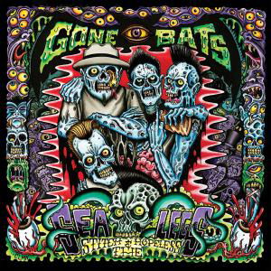 Gone Bats - Stitch Hopeless and the Sea Legs - Music - SAILOR'S GRAVE RECS - 0603111915425 - October 11, 2005