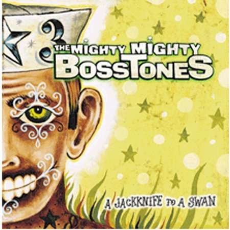 Cover for Mighty Mighty Bosstones · Jackknife To A Swan (CD) (2002)