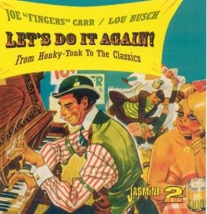 Cover for Joe + Lou Busch Carr · Let's Do It Again - From Honky-Tonk To The Classics (CD) (2010)