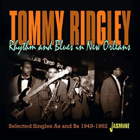 Rhythm & Blues In New Orleans - Tommy Ridgely - Musique - JASMINE - 0604988321425 - 10 septembre 2021