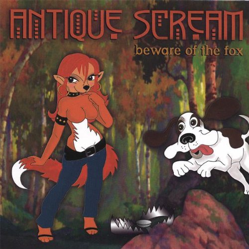 Cover for Antique Scream · Beware of the Fox (CD) (2006)