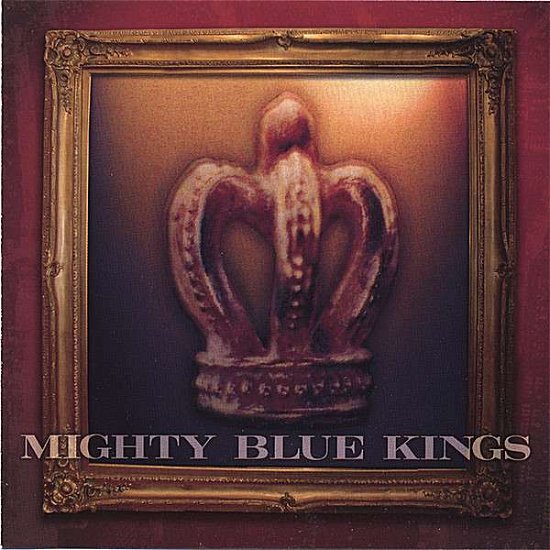 Mighty Blue Kings · Alive In The City (CD) (2006)