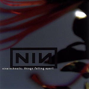 Cover for Nine Inch Nails · Things Falling Apart (CD) (2000)