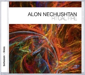 Cover for Alon Nechushtan · Ritual Fire (CD) (2013)