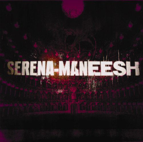 Serena Maneesh - Serena Maneesh - Serena Maneesh - Muziek - PLLO - 0609008400425 - 9 mei 2006