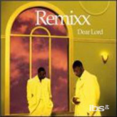 Cover for Remixx · Dear Lord (CD) (1999)