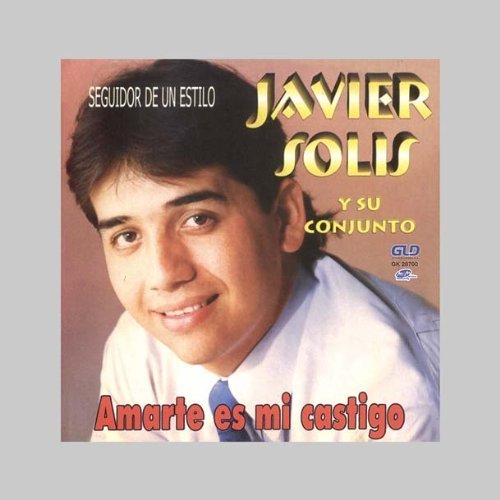 Cover for Javier Solis · Amarte Es Mi Castigo (CD) (2012)