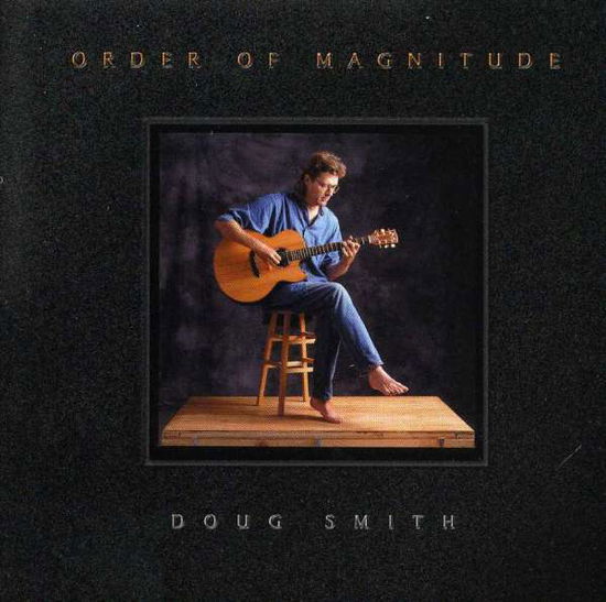 Cover for Doug Smith · Order of Magnitude (CD) (2000)