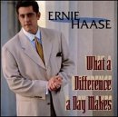 Cover for Ernie Haase · What a Difference a Day Make (CD) (1999)