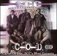 Cover for South Central Cartel · Cartel or Die Scc's Most Gangsta (CD) (2007)