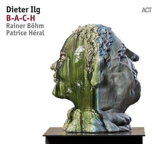 Cover for Dieter Ilg · B-a-c-h (CD) (2017)