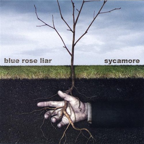 Sycamore - Blue Rose Liar - Music - Brasselm Industries - 0616822004425 - August 10, 2004