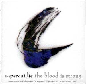 Cover for Capercaillie · Blood is Strong (CD) (2000)