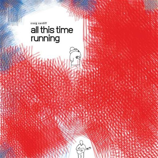 All This Time Running - Craig Cardiff - Muziek - FOLK - 0620638075425 - 14 mei 2021