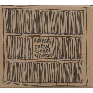 Cover for Kid Koala · Carpal Tunnel Syndrome (CD) (2000)