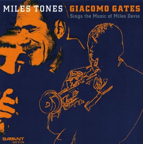 Cover for Giacomo Gates · Miles Tones (CD) (2013)