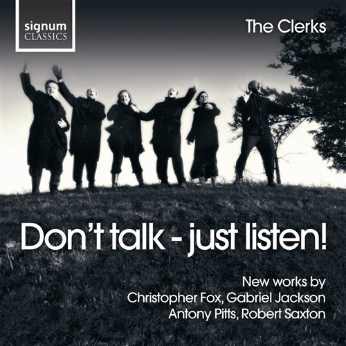 Cover for Clerks · Don't Talk - Just Listen! (CD) (2009)