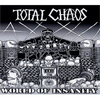 Cover for Total Chaos · World Of Insanity (CD) (2016)