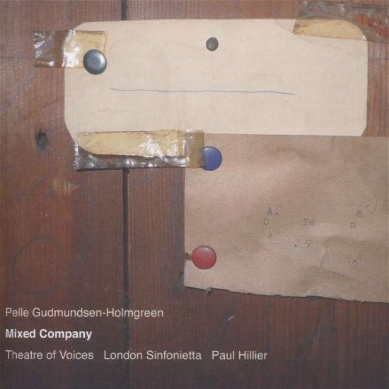 Cover for London Sinfonietta, Paul Hillier, Theatre of Voices · Mixed Company (CD) (2014)