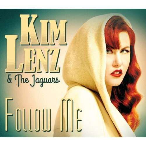 Cover for Lenz, Kim &amp; Jaguars · Follow Me (CD) (2013)