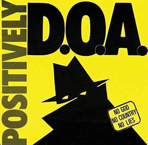 Positively Doa-33rd Anniversary Reissue - Doa - Musique - Sudden Death - 0652975010425 - 25 novembre 2014
