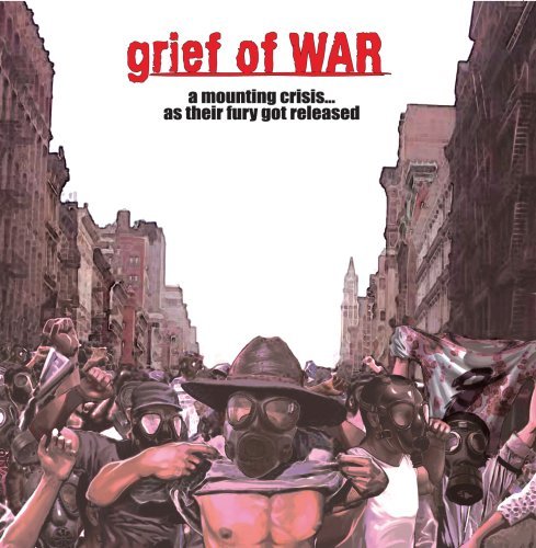 Mounting Crisis - Grief Of War - Musik - PROSTHETIC RECORDS - 0656191005425 - 30. Mai 2011