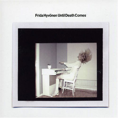 Cover for Frida Hyvonen · Until Death Comes (CD) [Digipack] (2006)