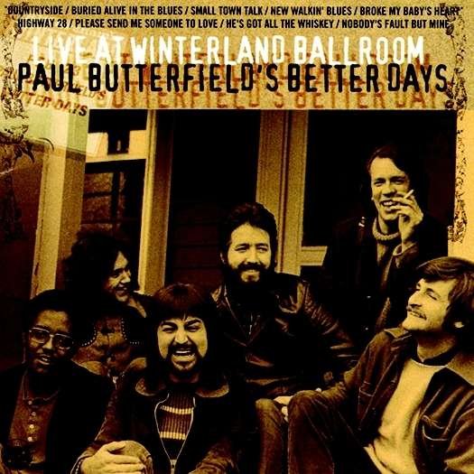 Cover for Butterfield,paul / Better Days · Live at Winterland Ballroom (CD) [Reissue edition] (2021)