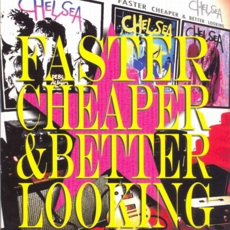 Cover for Chelsea · Faster Cheaper and Better Look (CD) [Digipak] (2007)