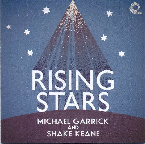 Michael Garrick and Shake Keane · Rising Stars (CD) (2011)