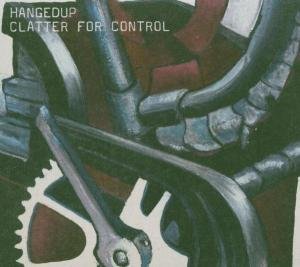 Cover for Hangedup · Clatter For Control (CD) (2005)