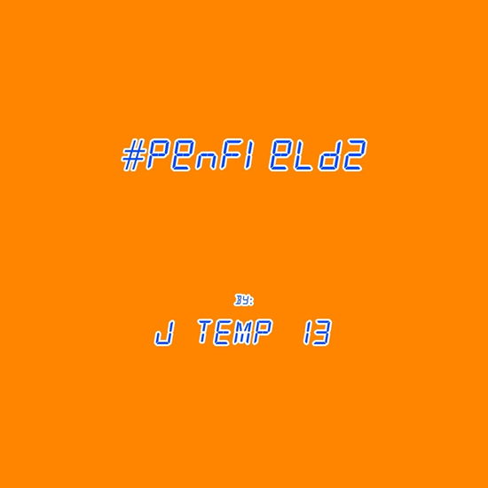 Cover for J Temp 13 · #penfield2 (CD) (2021)